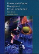 Full Download Fitness and Lifestyle Management for Law Enforcement, 3rd Edition - Nancy Wagner Wisotzki file in PDF