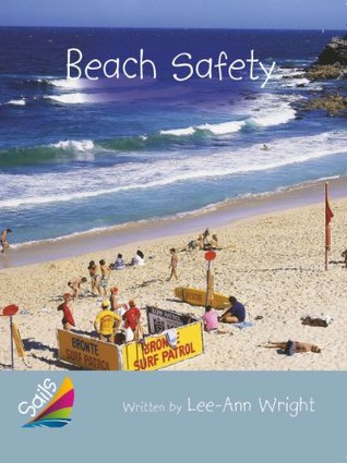 Read Online Rigby Reading Sails: Leveled Reader Silver Grades 4-5 Book 22: Beach Safety - RIGBY file in PDF