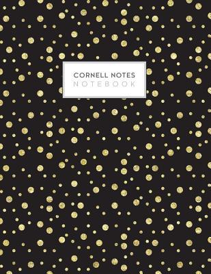 Read Online Cornell Notes Notebook: Black Gold Polka Dots Pattern Cornell Note Paper Notes Taking Journal for School Students College Ruled Lined Large Notebook, 8.5 X 11 in -  | PDF
