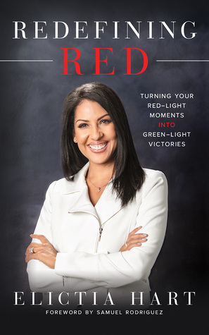 Read Redefining Red: Turning Your Red-Light Moments into Green-Light Victories - Elictia Hart file in ePub
