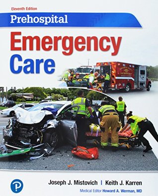 Read Prehospital Emergency Care [with MyBradyLab & eText Access Code] - Joseph J. Mistovich file in ePub