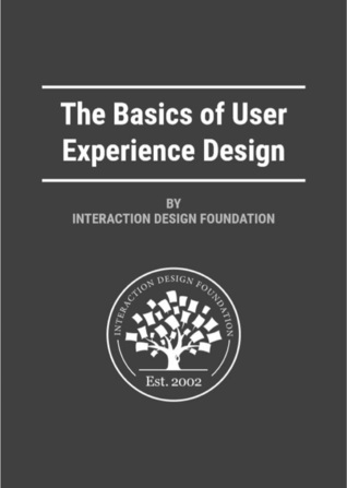Full Download The Basics of User Experience Design by Interaction Design Foundation - IDFMads file in PDF