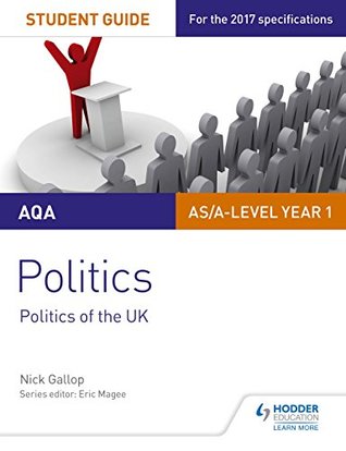 Read AQA AS/A-level Politics Student Guide 2: Politics of the UK - Nick Gallop | ePub