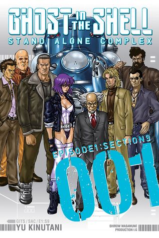 Read Online Ghost in the Shell: Stand Alone Complex, Vol. 1: Section 9 - Yū Kinutani file in PDF