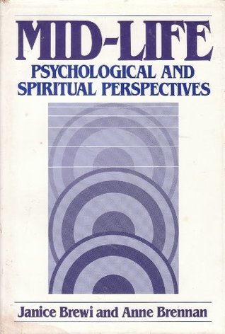 Read Mid-life: Psychological and Spiritual Perspectives - Janet Brewi | ePub
