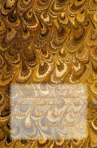 Download God Ordained Money For All Ecosystems Without Others Touching Art Now: God Light Life Love - Marcia Batiste Smith Wilson Alexander | ePub