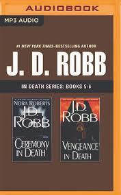Read Online Ceremony in Death / Vengeance in Death (In Death # 5-6) - J.D. Robb | PDF