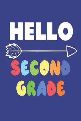 Read Online Hello Second Grade: 2nd Grade Student Back to School Colorful Creative Writing Journal -  | PDF