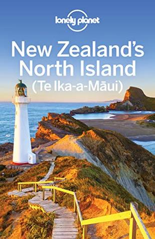 Download Lonely Planet New Zealand's North Island (Travel Guide) - Lonely Planet file in PDF