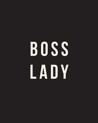 Read Online Boss Lady: Bullet Grid Journal, 150 Dot Grid Pages, 8x10, Professionally Designed -  file in PDF
