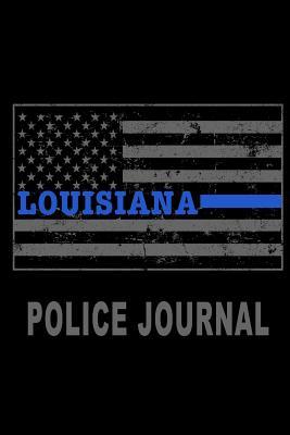 Download Louisiana Police Journal: Louisiana Thin Blue Line Police Flag Police Field Interview Notebook 6x9 - D Duncan file in PDF