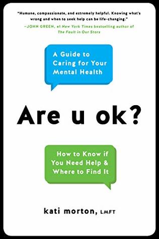 Download Are u ok?: A Guide to Caring for Your Mental Health - Kati Morton | PDF