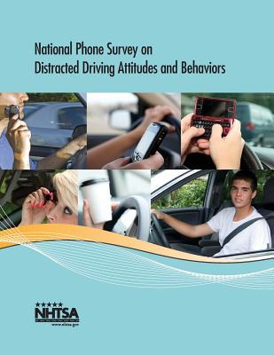 Read Online National Phone Survey on Distracted Driving Attitudes and Behaviors . - U.S. Department of Transportation file in PDF