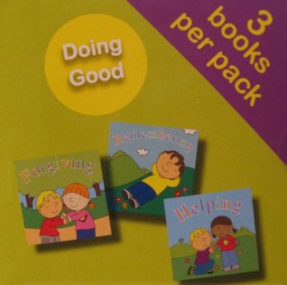 Read Doing Good - 3 Books per Pack (Helping, Forgiving and Remembering) - Various file in ePub