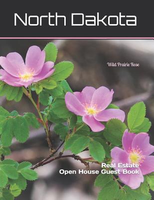 Download North Dakota Real Estate Open House Guest Book: North Dakota 76 Pages Containing Signing Spaces for Guests - Lisa Marie Smith | PDF
