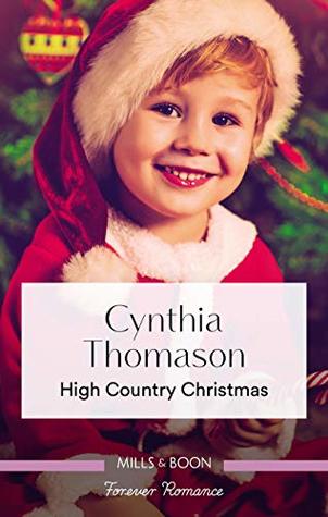 Full Download High Country Christmas (The Cahills of North Carolina) - Cynthia Thomason | PDF
