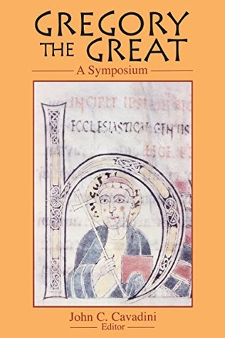 Read Gregory the Great: A Symposium (Notre Dame Studies in Theology Book 2) - John C. Cavadini file in PDF