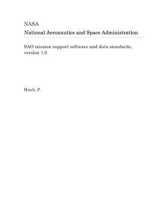 Download Sao Mission Support Software and Data Standards, Version 1.0 - National Aeronautics and Space Administration | ePub