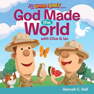 Full Download God Made the World (Buck Denber Asks What's in the Bible?) - Hannah C. Hall file in PDF