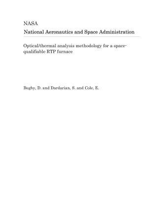 Download Optical/Thermal Analysis Methodology for a Space-Qualifiable Rtp Furnace - National Aeronautics and Space Administration file in PDF