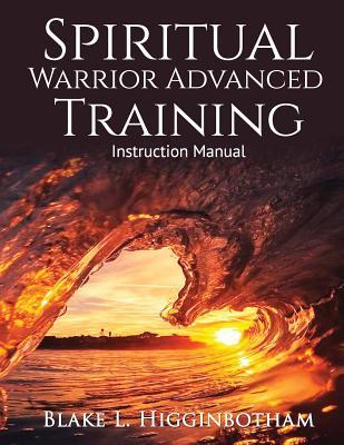 Download Spiritual Warrior Advanced Training: Instruction Manual - Cleve Sharp | ePub