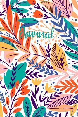 Read Journal: 120 Page Lined Journal Undated 6x9: Satin Matte Colorful Tropic Cover -  | PDF