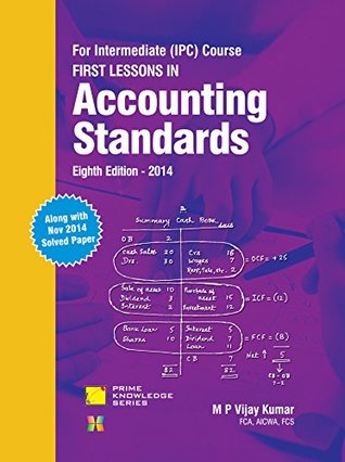 Full Download First Lessons in Accounting Standards CA IPCC - M P Vijay Kumar file in PDF