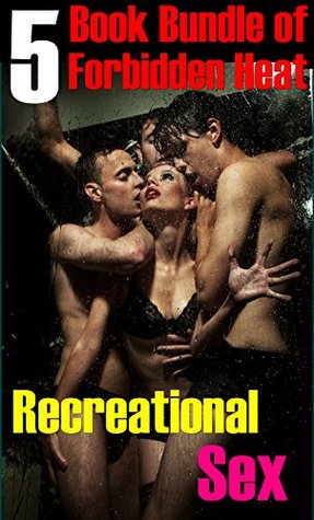Read Recreational Sex: (5 Book Bundle of Forbidden Heat) - Desiree Blake file in ePub