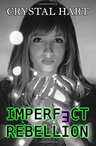 Read Imperfect Rebellion (Imperfect Series) (Volume 2) - Crystal Hart | ePub
