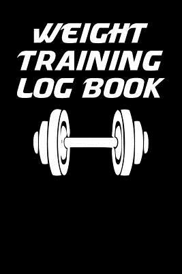 Read Online Weight Training Log Book: 6x9 Fitness Journal with One Rep Bench Press Chart and Blank Lined Paper - Will Gibstat | ePub