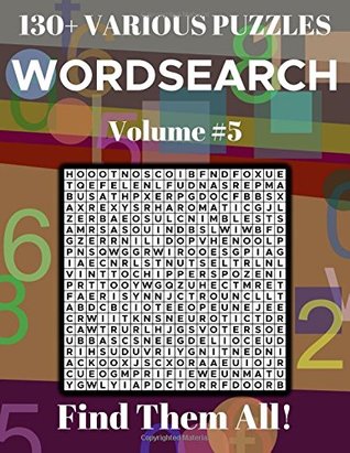 Read Online Wordsearch 130  Various Puzzles Volume 5: Find Them All! - Dylan Bennett | ePub