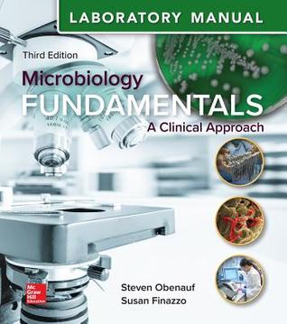Read Online Laboratory Manual for Microbiology Fundamentals: A Clinical Approach - Steven Obenauf file in PDF