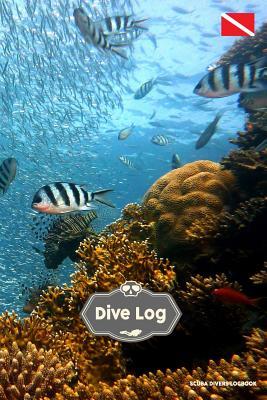 Read Dive Log - Scuba Divers Logbook: The Perfect Gift or Gift Idea for a Diver, Scuba Divers for Notes After Each Dive. Space for 120 Dives for Diving, Scuba Diving, Cave Diving, Wreck Diving. -  | ePub