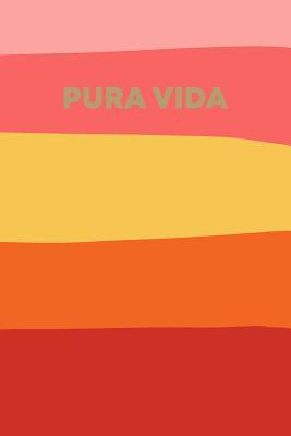 Read Online Pura Vida: 6 X 9 Wanderlust Travel Journal with 110 Lined Pages to Plan, Chronicle, and Reflect on Your Trip to Costa Rica - Freya Harper Journals file in PDF