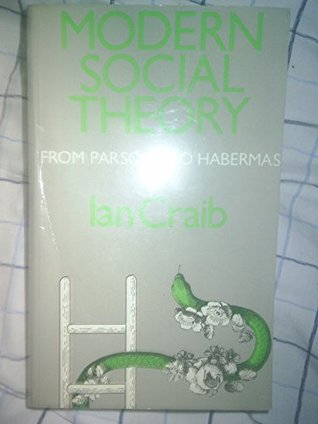 Full Download Modern Social Theory: From Parsons to Habermas - Ian Craib | ePub