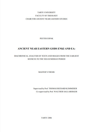 Read Online Ancient Near Eastern Gods Enki and Ea: Diachronical Analysis of Texts and Images from the Earliest Sources to the Neo-Sumerian Period - Peeter Espak file in PDF