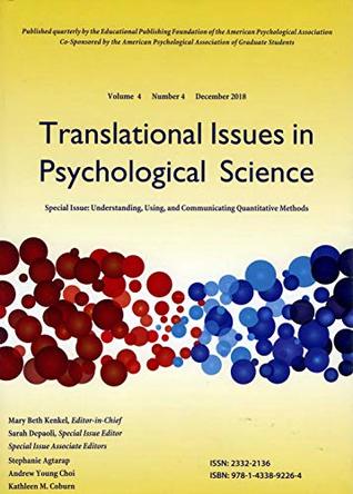 Read Online Translational Issues in Psychological Science, December 2018 - Mary Beth Kenkel | ePub