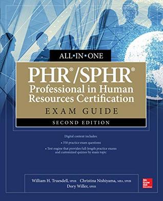 Download PHR/SPHR Professional in Human Resources Certification All-in-One Exam Guide, Second Edition - William H. Truesdell file in ePub