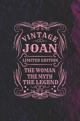 Read Vintage Joan Limited Edition the Woman the Myth the Legend: First Name Funny Sayings Personalized Customized Names Gift Birthday Girl Women Mother's Day Notebook Journal -  | ePub
