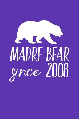 Read Madre Bear Since 2008: Blank Lined Journal for Mom to Write Down Recipes, Memories or Remedies. - Alexander Gordian file in PDF