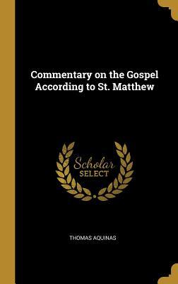 Read Commentary on the Gospel According to St. Matthew - Thomas Aquinas | PDF