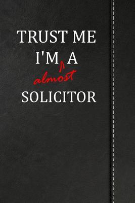 Read Online Trust Me I'm Almost a Solicitor: Blank Recipe Book for the Family Chef Cook Journal Notebook 120 Pages 6x9 -  file in ePub