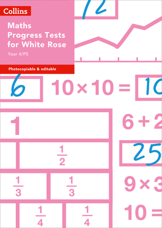 Read Collins Tests Assessment – Year 4/P5 Maths Progress Tests for White Rose - Collins UK | ePub