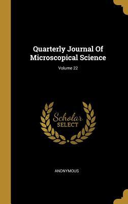 Download Quarterly Journal of Microscopical Science; Volume 22 - Anonymous file in ePub