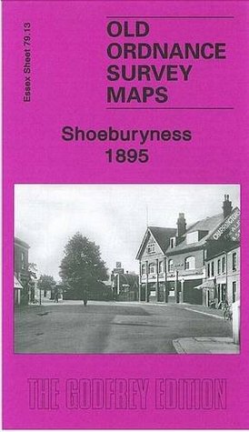 Read Shoeburyness 1895: Essex Sheet 79.13 (Old Ordnance Survey Maps of Essex) - Harry Carmichael file in PDF