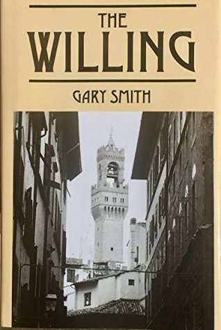 Read The Willing: Suspense with a dash of Romance in an Italian Adventure - Gary Smith | PDF