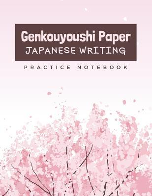 Read Online Genkouyoushi Paper Japanese Writing Practice Notebook Pink Sakura Katakana Hiragana Kanji Characters Writing Practice Book Japanese Cherry Blossom Notebook Japanese Learning Essential Japanese Alphabet Writing Practice