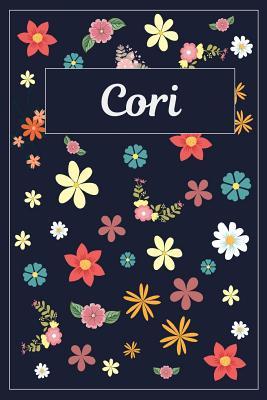 Full Download Cori: Lined Writing Notebook with Personalized Name 120 Pages 6x9 Flowers -  file in ePub