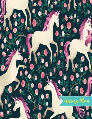 Read Online Unicorn Mom: Blank Draw and Write Journal, NotePad, Sketch Book, Diary and Illustration Notebook - Perfect Gift for Mother's Day, Birthday, Christmas for Moms, Mama and Mother-in-Law (Large 8.5 X 11 Matte Cover 110 Pages White Paper) - Perla Boyd | PDF