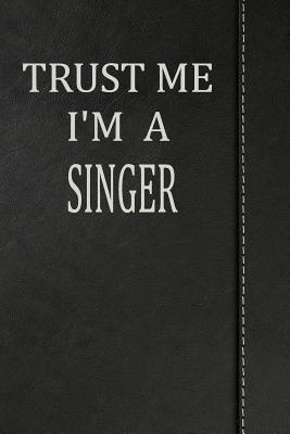 Download Trust Me I'm a Singer: Weekly Meal Planner Track And Plan Your Meals 52 Week Food Planner / Diary / Log / Journal / Calendar Meal Prep And Planning Grocery List -  file in PDF